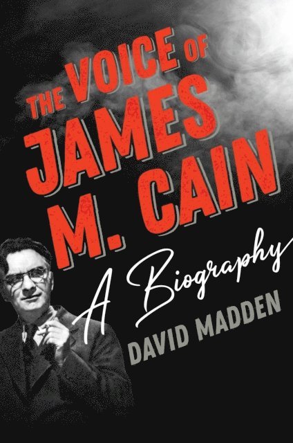 David Madden - Voice of James M. Cain, E-bok