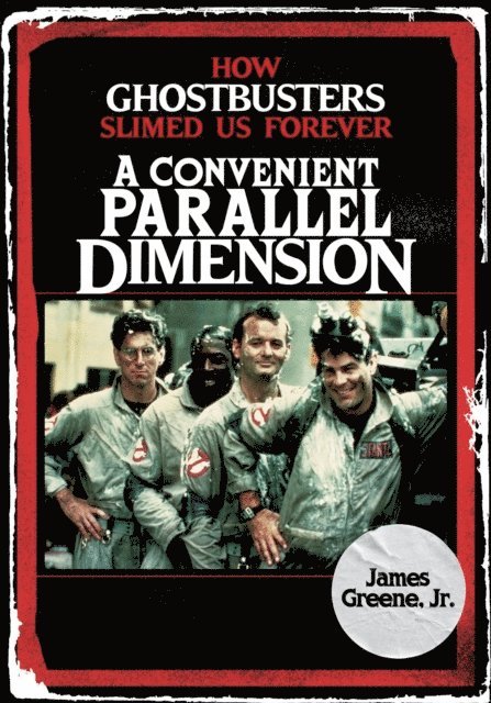 James Greene - Convenient Parallel Dimension, E-bok