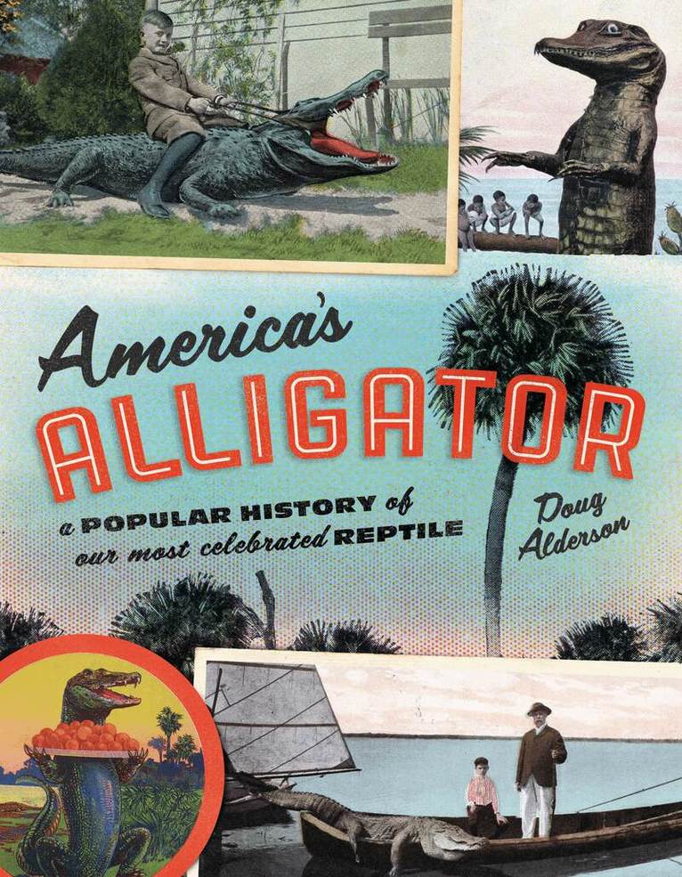 Doug Alderson - America's Alligator, Häftad. Tillgänglighet: Tillfälligt slut