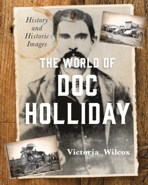 Victoria Wilcox - World of Doc Holliday, E-bok