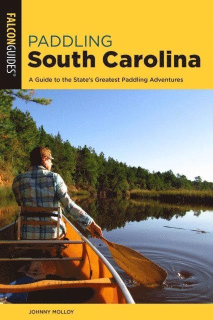 Johnny Molloy - Paddling South Carolina, E-bok