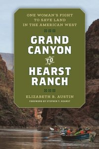 Grand Canyon to Hearst Ranch