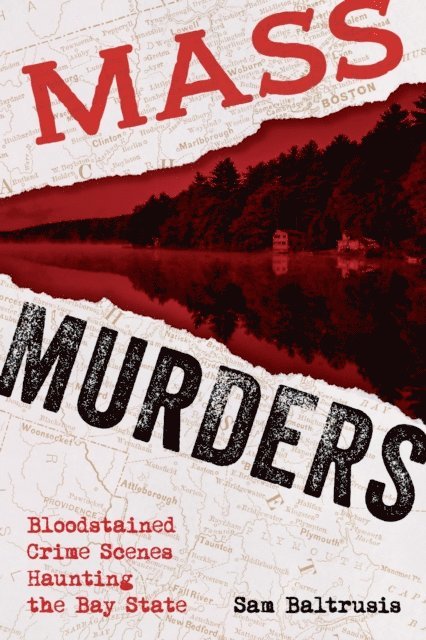 Sam Baltrusis - Mass Murders, E-bok