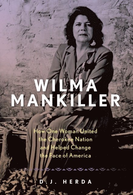 D. J. Herda - Wilma Mankiller, E-bok