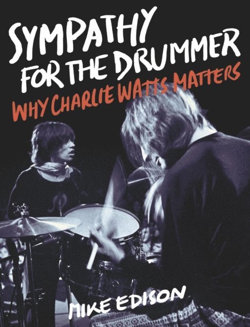 Mike Edison - Sympathy for the Drummer, E-bok