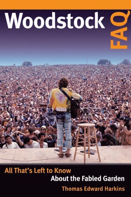 Thomas E. Harkins - Woodstock FAQ, E-bok