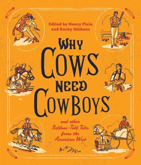 Rocky Gibbons, Nancy Plain - Why Cows Need Cowboys, E-bok