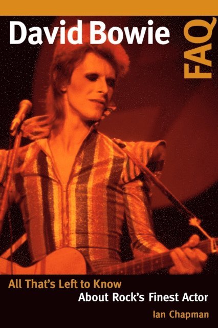 Ian Chapman - David Bowie FAQ, E-bok