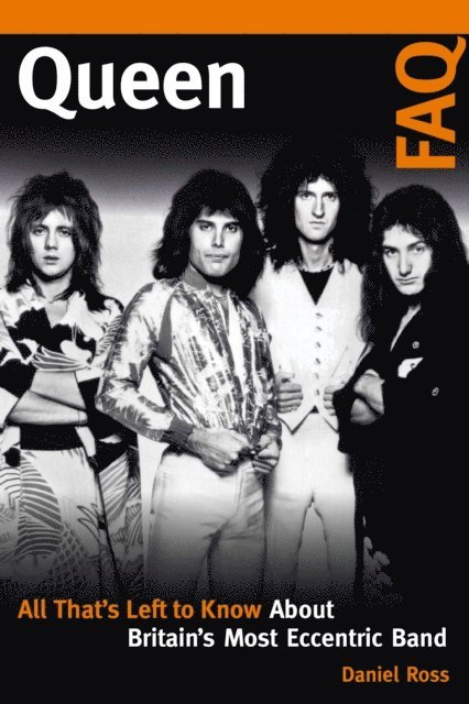 Daniel Ross - Queen FAQ, E-bok