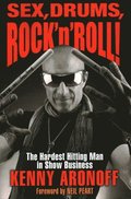 Sex, Drums, Rock 'n' Roll!