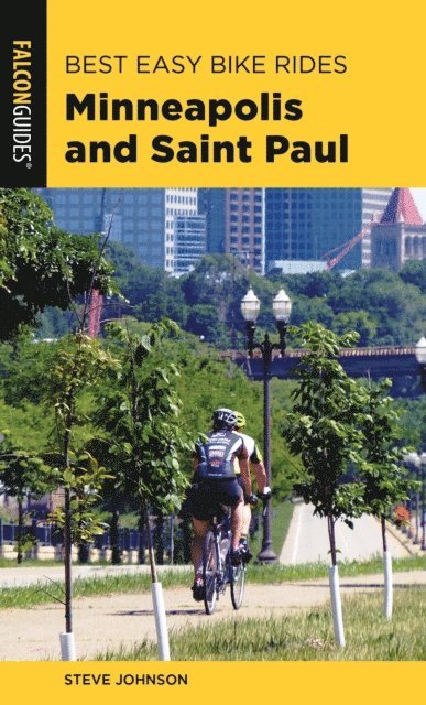 Steve Johnson - Best Easy Bike Rides Minneapolis and Saint Paul, E-bok