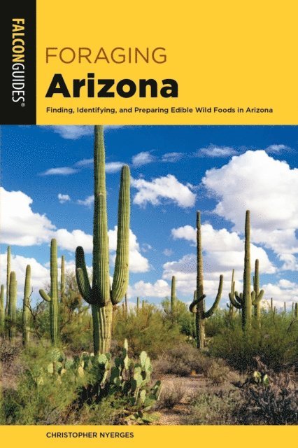 Christopher Nyerges - Foraging Arizona, E-bok