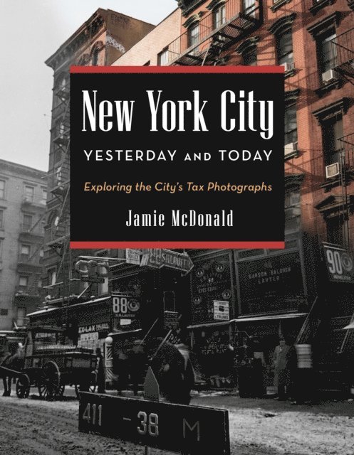 Jamie McDonald - New York City Yesterday and Today, E-bok. Tillgänglighet: Lägg i varukorg