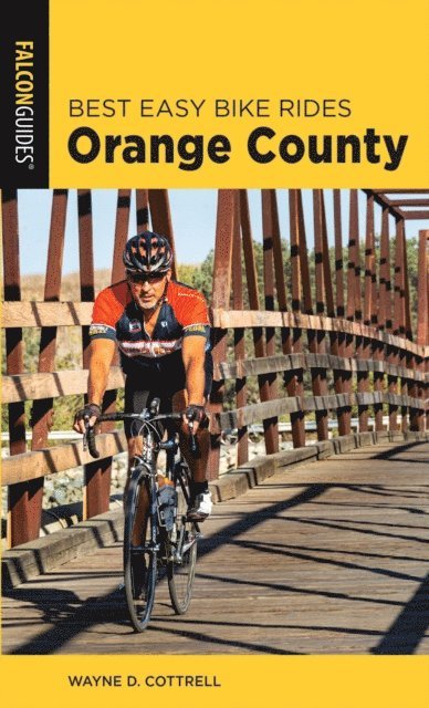 Wayne D. Cottrell - Best Easy Bike Rides Orange County, E-bok