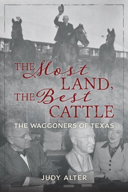 Judy Alter - Most Land, the Best Cattle, E-bok. Tillgänglighet: Lägg i varukorg