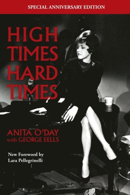 Anita O'Day - High Times Hard Times, E-bok