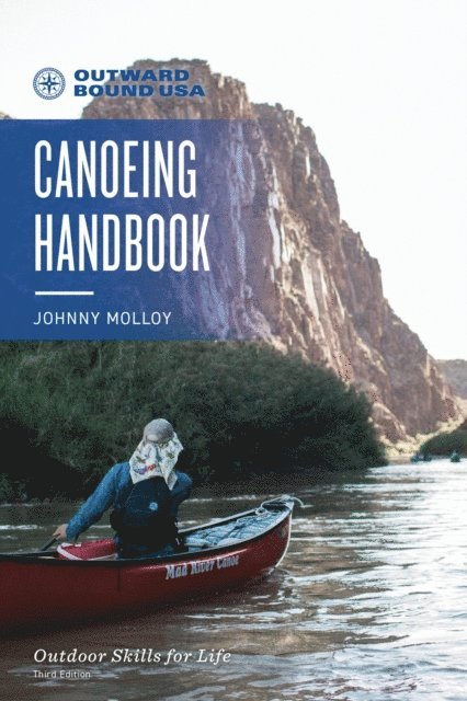 Johnny Molloy - Outward Bound Canoeing Handbook, E-bok