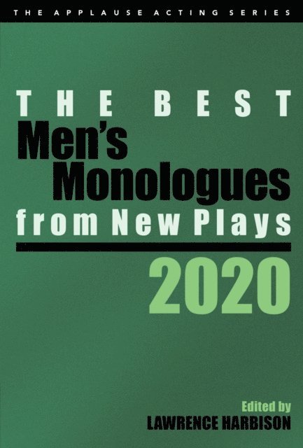 Lawrence Harbison - Best Men's Monologues from New Plays, 2020, E-bok