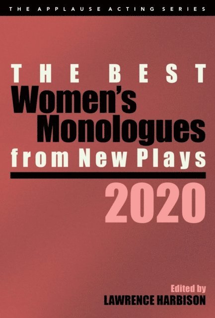 Lawrence Harbison - Best Women's Monologues from New Plays, 2020, E-bok