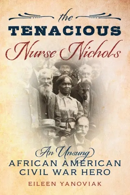 Eileen Yanoviak - Tenacious Nurse Nichols, E-bok. Tillgänglighet: Lägg i varukorg