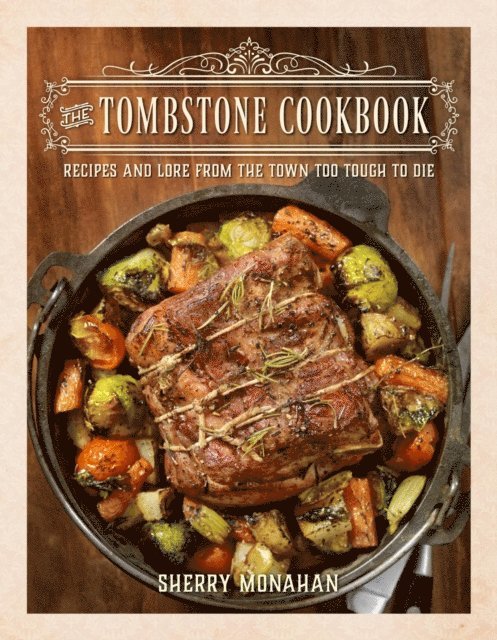Sherry Monahan - Tombstone Cookbook, E-bok