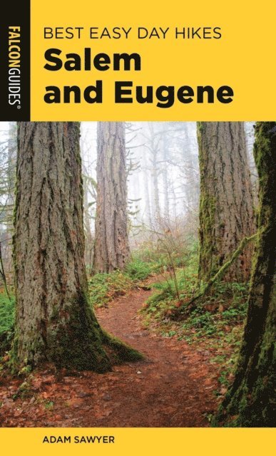 Adam Sawyer - Best Easy Day Hikes Salem and Eugene, E-bok