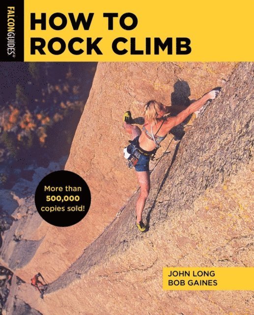 Bob Gaines, John Long - How to Rock Climb, E-bok. Tillgänglighet: Lägg i varukorg