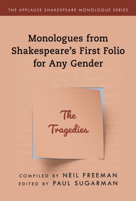 Paul Sugarman - Monologues from Shakespeare’s First Folio for Any Gender, E-bok