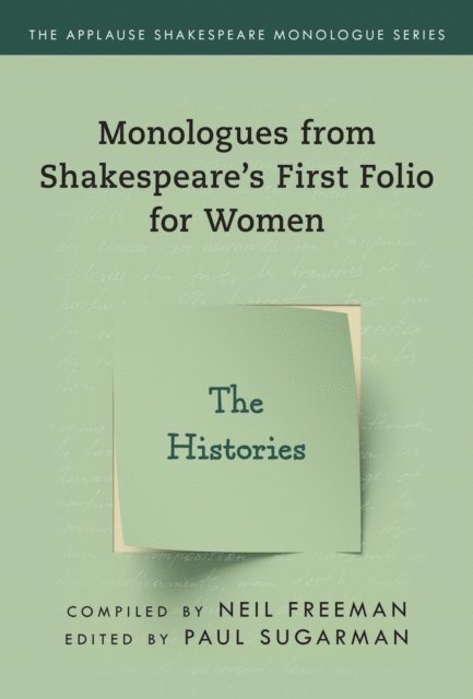 Paul Sugarman - Monologues from Shakespeare’s First Folio for Women, E-bok