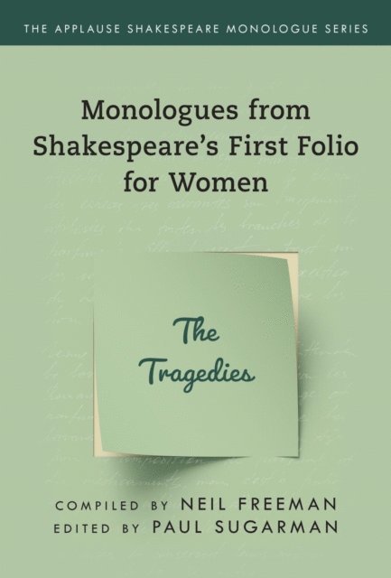 Paul Sugarman - Monologues from Shakespeare’s First Folio for Women, E-bok