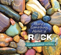 There's Something about a Rock