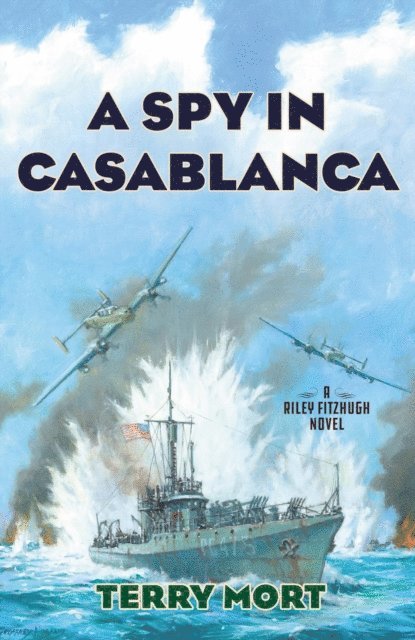 Terry Mort - Spy in Casablanca, E-bok