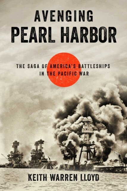 Keith Warren Lloyd - Avenging Pearl Harbor, E-bok. Tillgänglighet: Lägg i varukorg