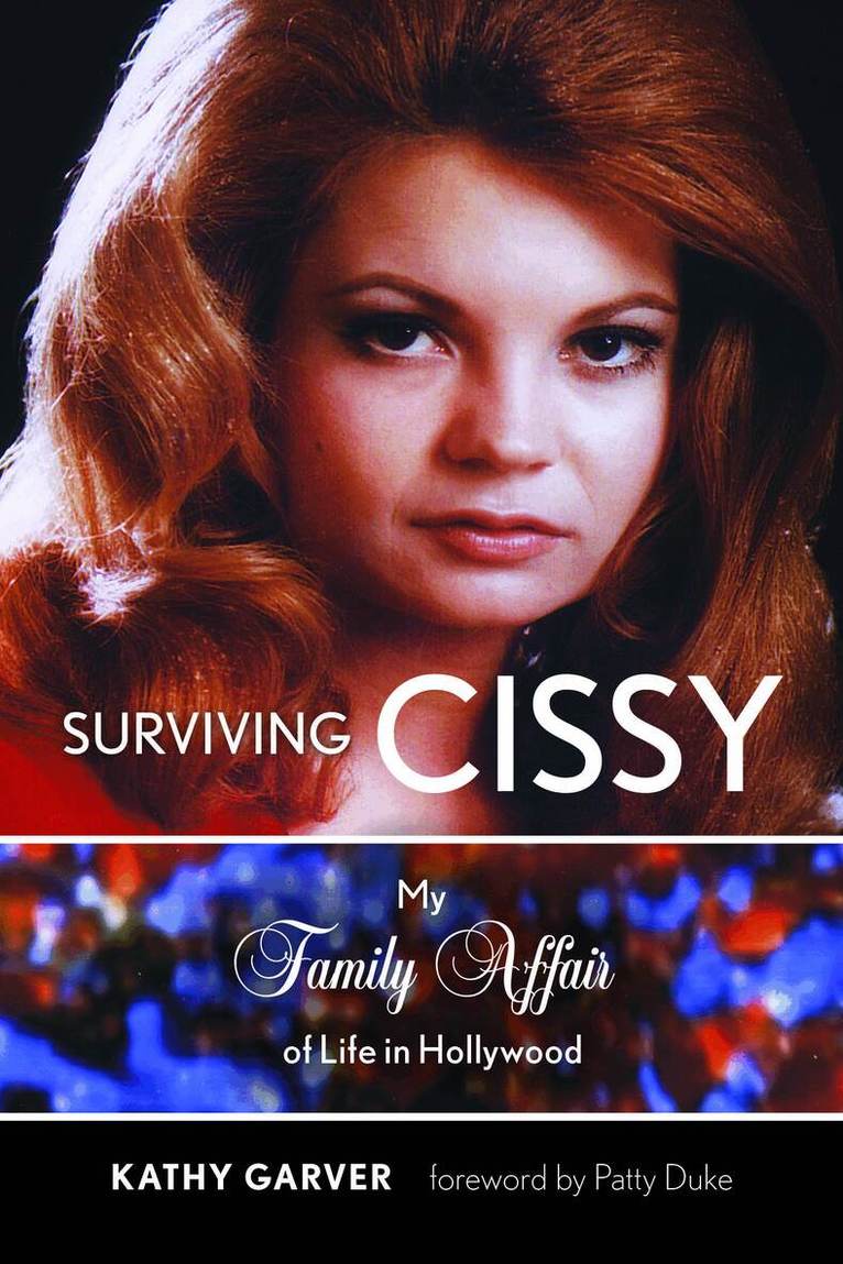 Kathy Garver - Surviving Cissy, Häftad