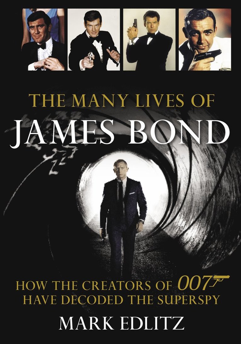 Mark Edlitz - Many Lives of James Bond, Häftad. Tillgänglighet: Lägg i varukorg