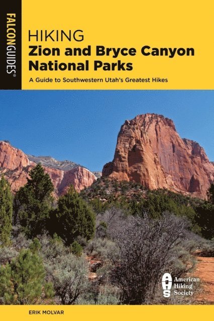 Erik Molvar - Hiking Zion and Bryce Canyon National Parks, E-bok