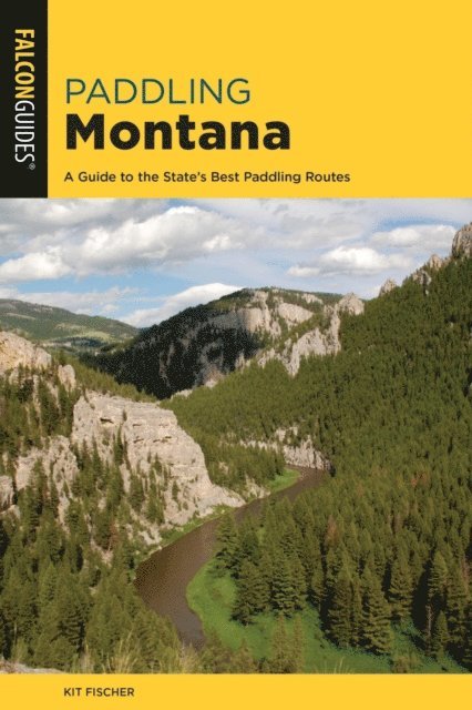 Kit Fischer - Paddling Montana, E-bok