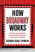 How Broadway Works