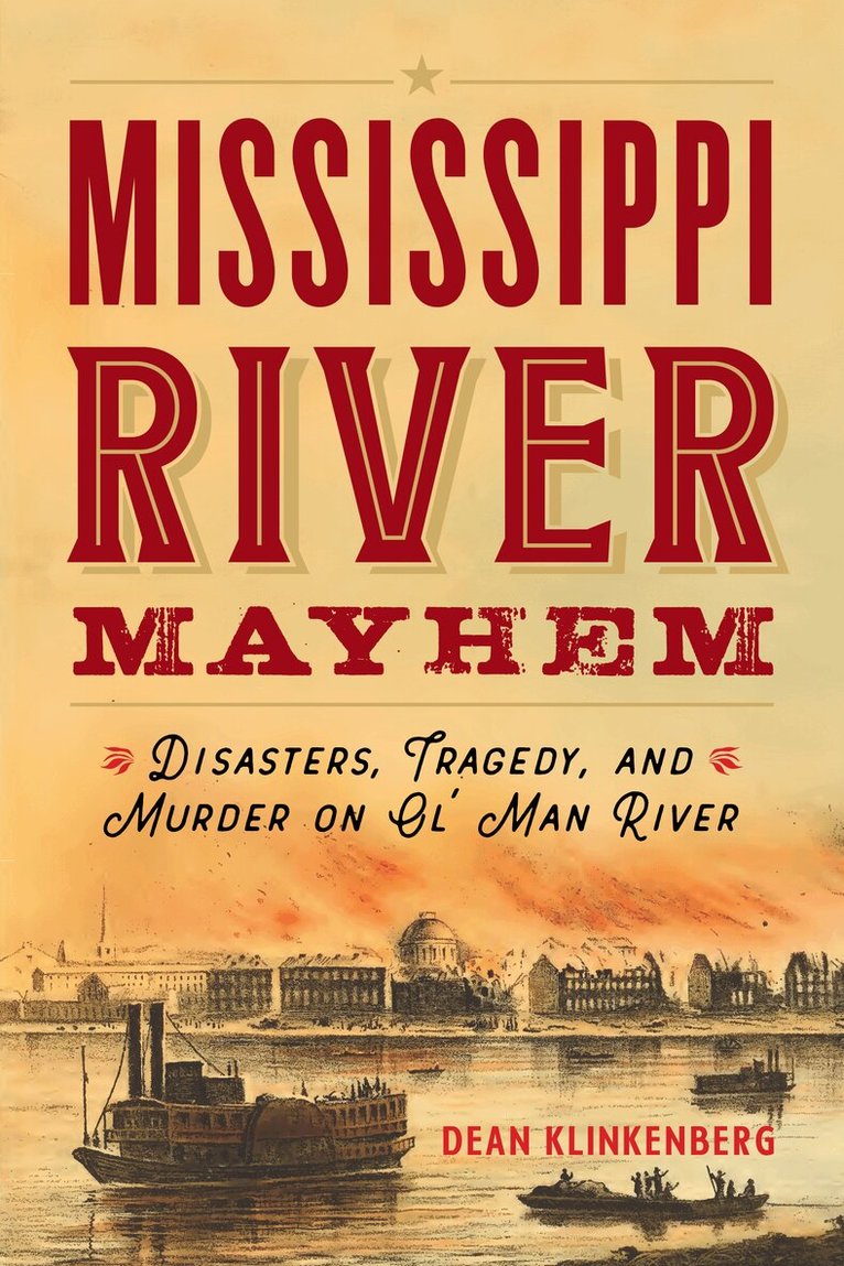 Dean Klinkenberg - Mississippi River Mayhem, Häftad