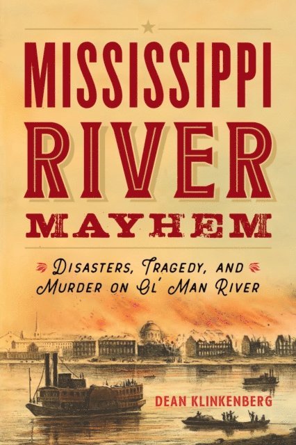 Dean Klinkenberg - Mississippi River Mayhem, E-bok. Tillgänglighet: Lägg i varukorg
