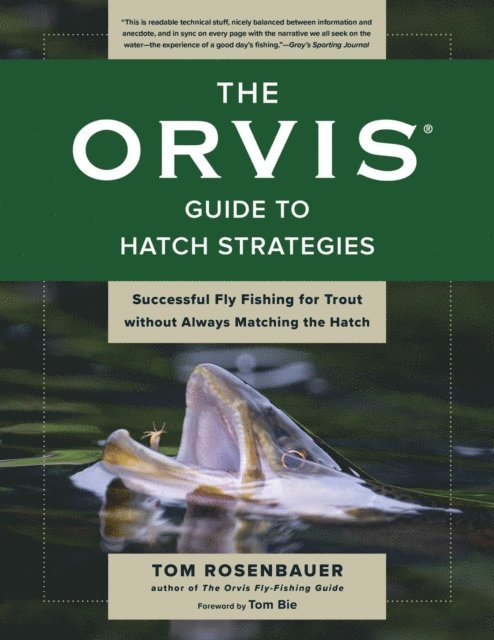 Tom Rosenbauer - Orvis Guide to Hatch Strategies, E-bok