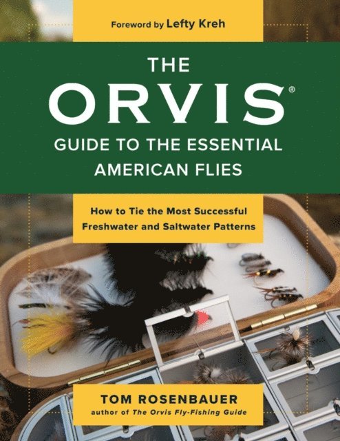 Tom Rosenbauer - Orvis Guide to the Essential American Flies, E-bok