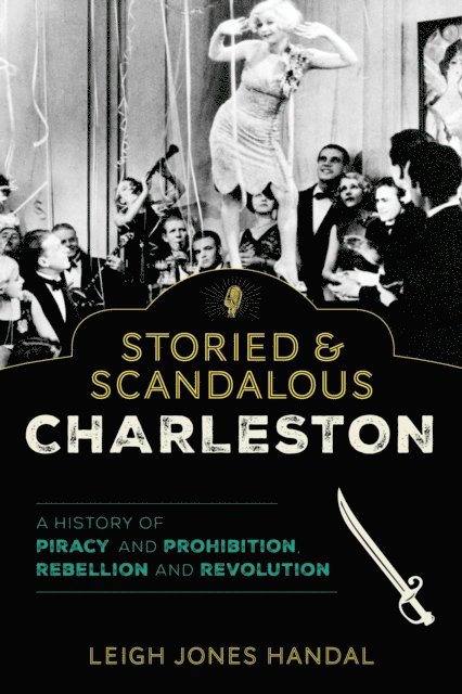 Leigh Jones Handal - Storied & Scandalous Charleston, E-bok. Tillgänglighet: Lägg i varukorg