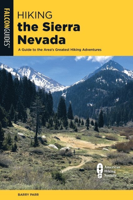 Barry Parr - Hiking the Sierra Nevada, E-bok