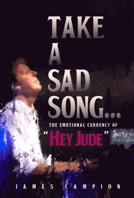 James Campion - Take a Sad Song, E-bok
