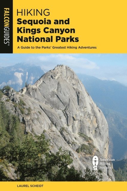 Laurel Scheidt - Hiking Sequoia and Kings Canyon National Parks, E-bok