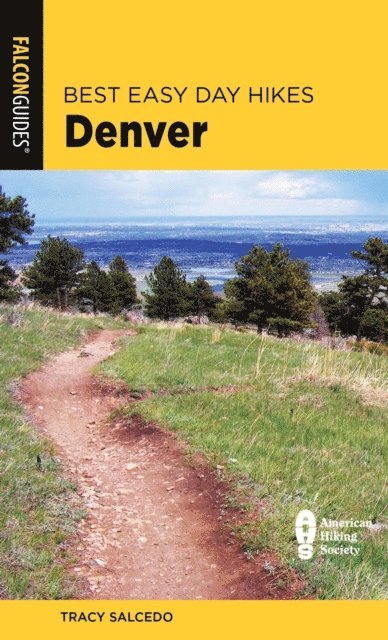 Tracy Salcedo - Best Easy Day Hikes Denver, E-bok