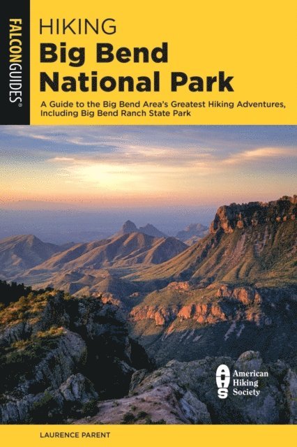Laurence Parent - Hiking Big Bend National Park, E-bok