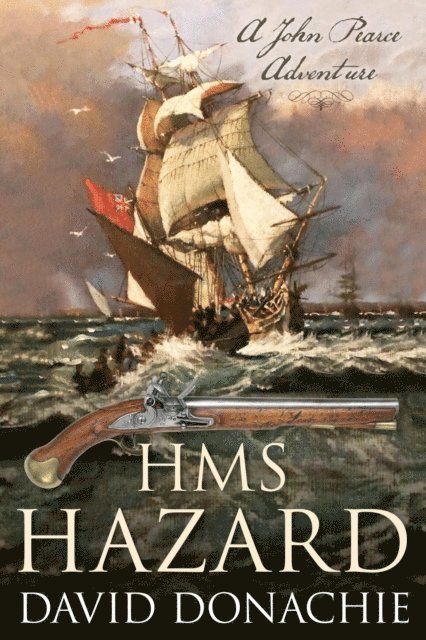 David Donachie - HMS Hazard, E-bok