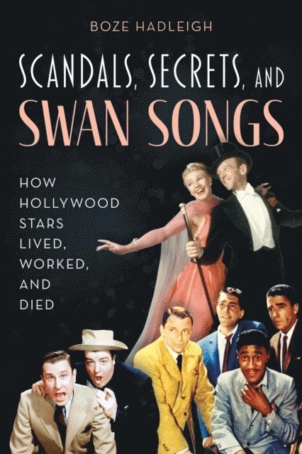 Boze Hadleigh - Scandals, Secrets and Swansongs, E-bok